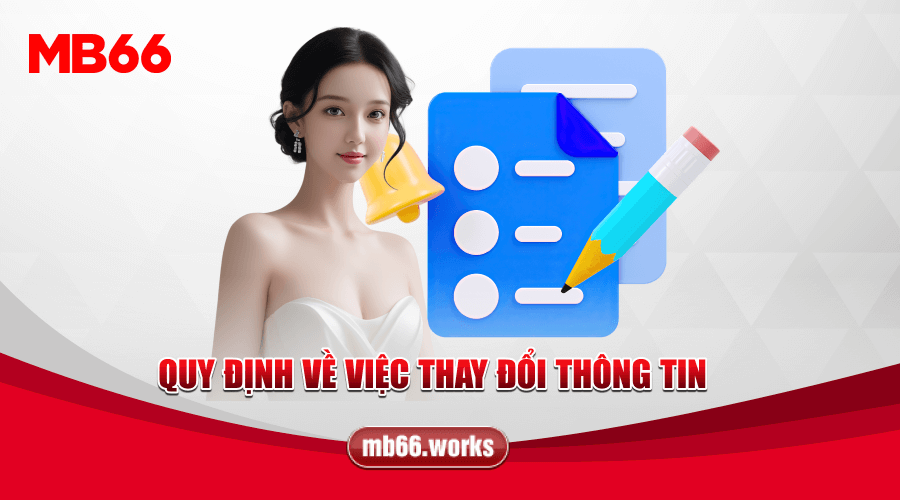 Quy định về quyền riêng tư của khách hàng về việc thay đổi thông tin